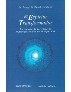El espiritu transformador - La esencia de los cambios