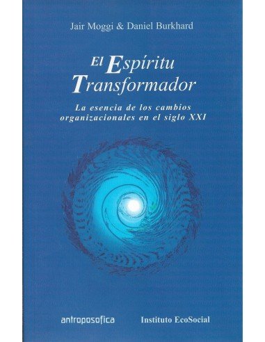 El espiritu transformador - La esencia de los cambios