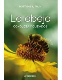 La Abeja. Conducta y Cuidados