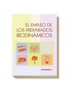 El Empleo de los Preparados Biodinámicos