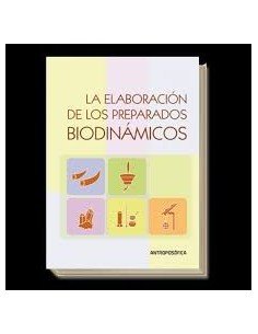 La Elaboración de los Preparados Biodinámicos
