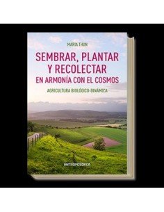 Sembrar, Plantar, Recolectar en Armonía con el Cosmos